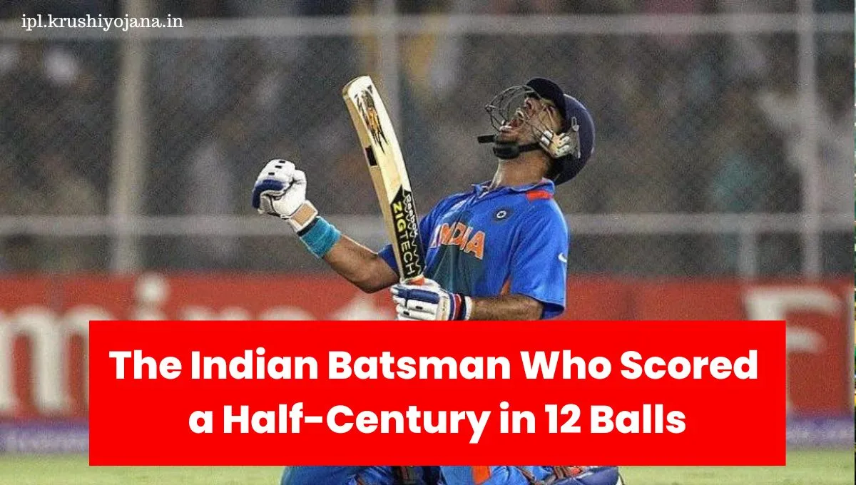 The Indian Batsman Who Scored a Half-Century in 12 Balls at the 2007 ICC World T20